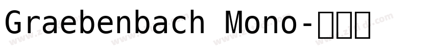 Graebenbach Mono字体转换